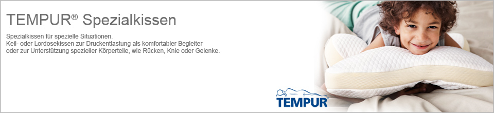 TEMPUR Spezialkissen